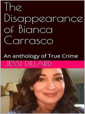 cover image of The Disappearance of Bianca Carrasco